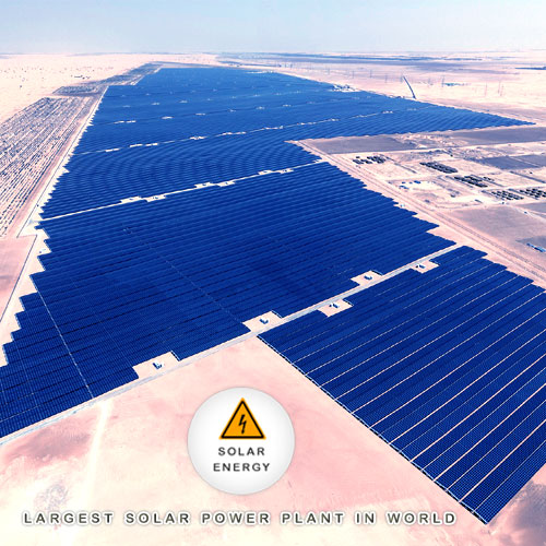 WORLD’s LARGEST SOLAR POWER PLANT – Abu Dhabi