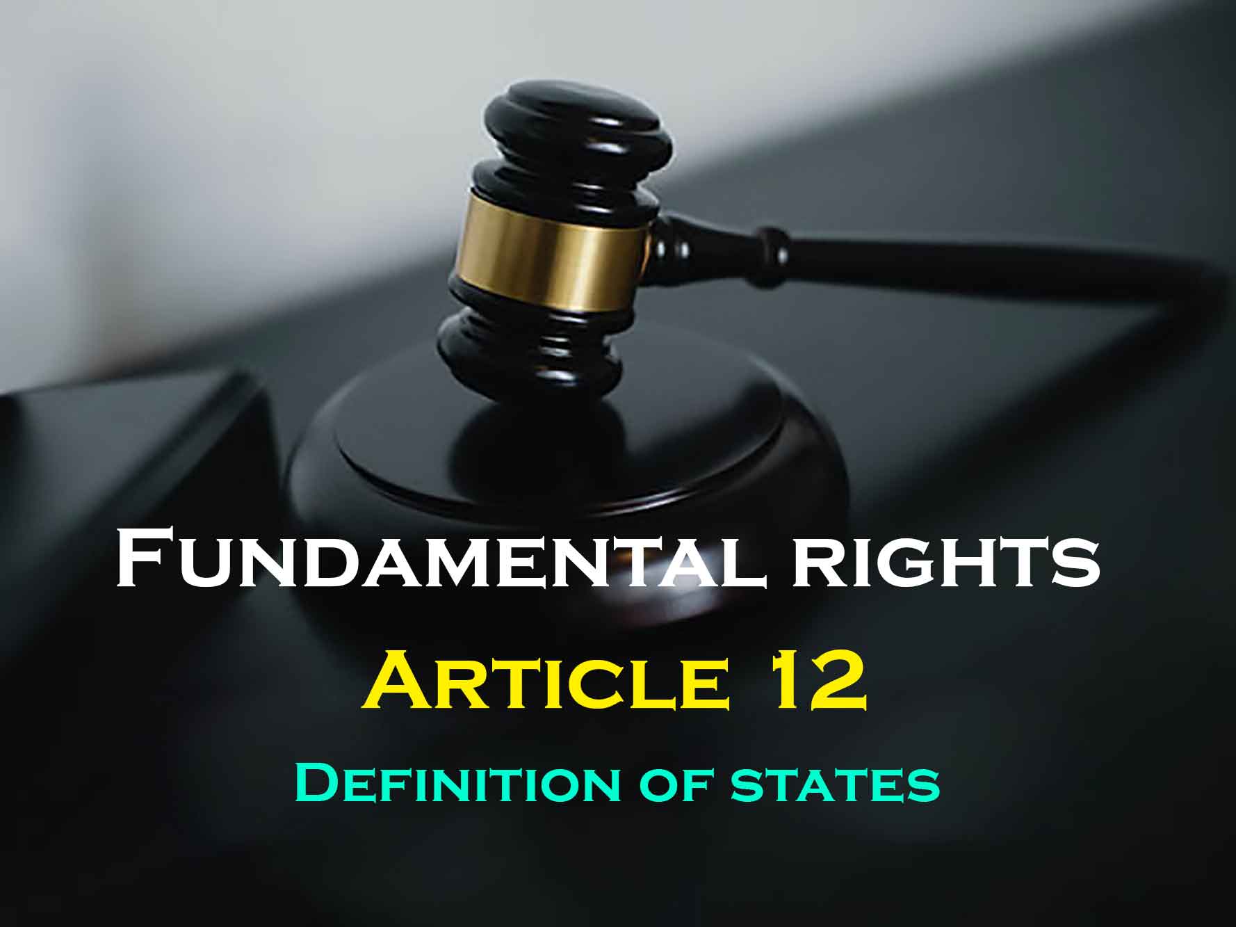 Article 12 – Definition of State