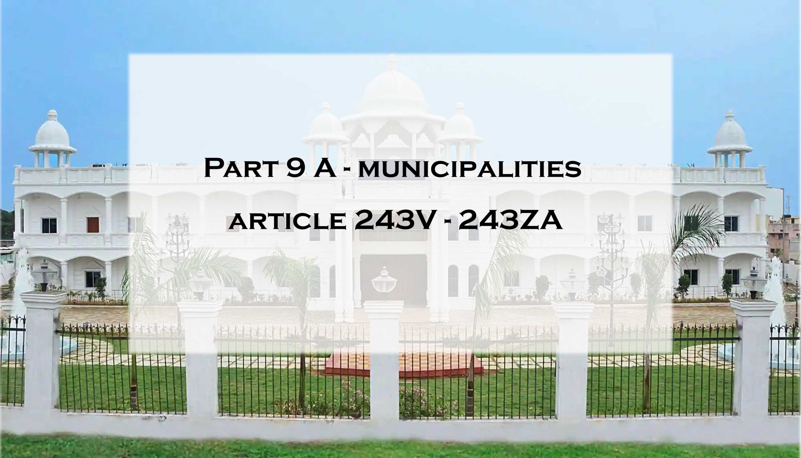 Article 243V – 243ZA