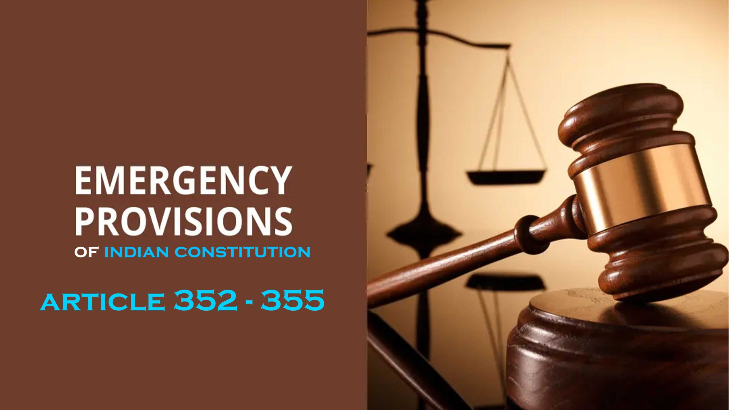 Part 18 – Emergency Provisions (Article 352 – 355)