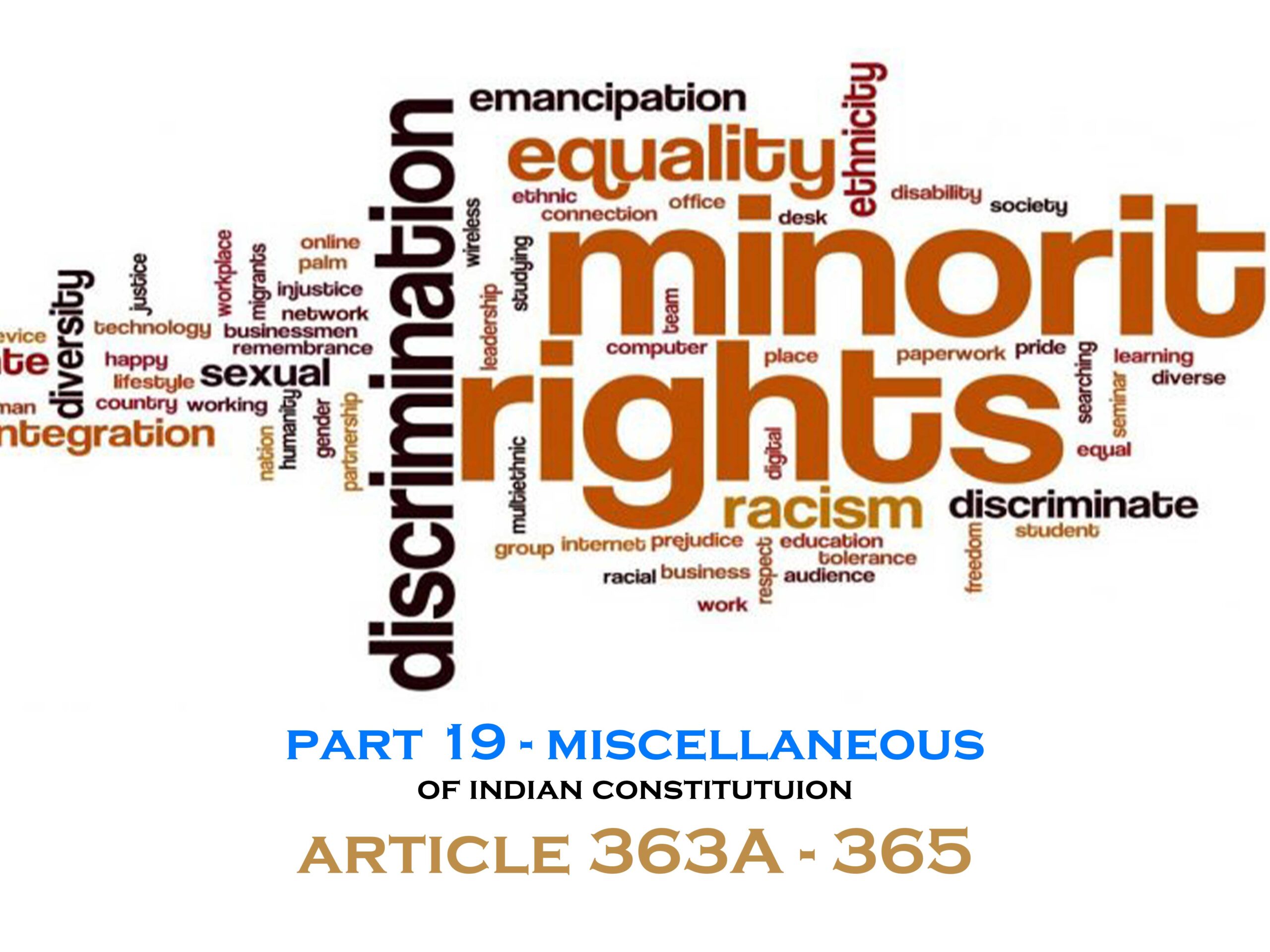 Part 19 – Miscellaneous (Article 363A – 365)