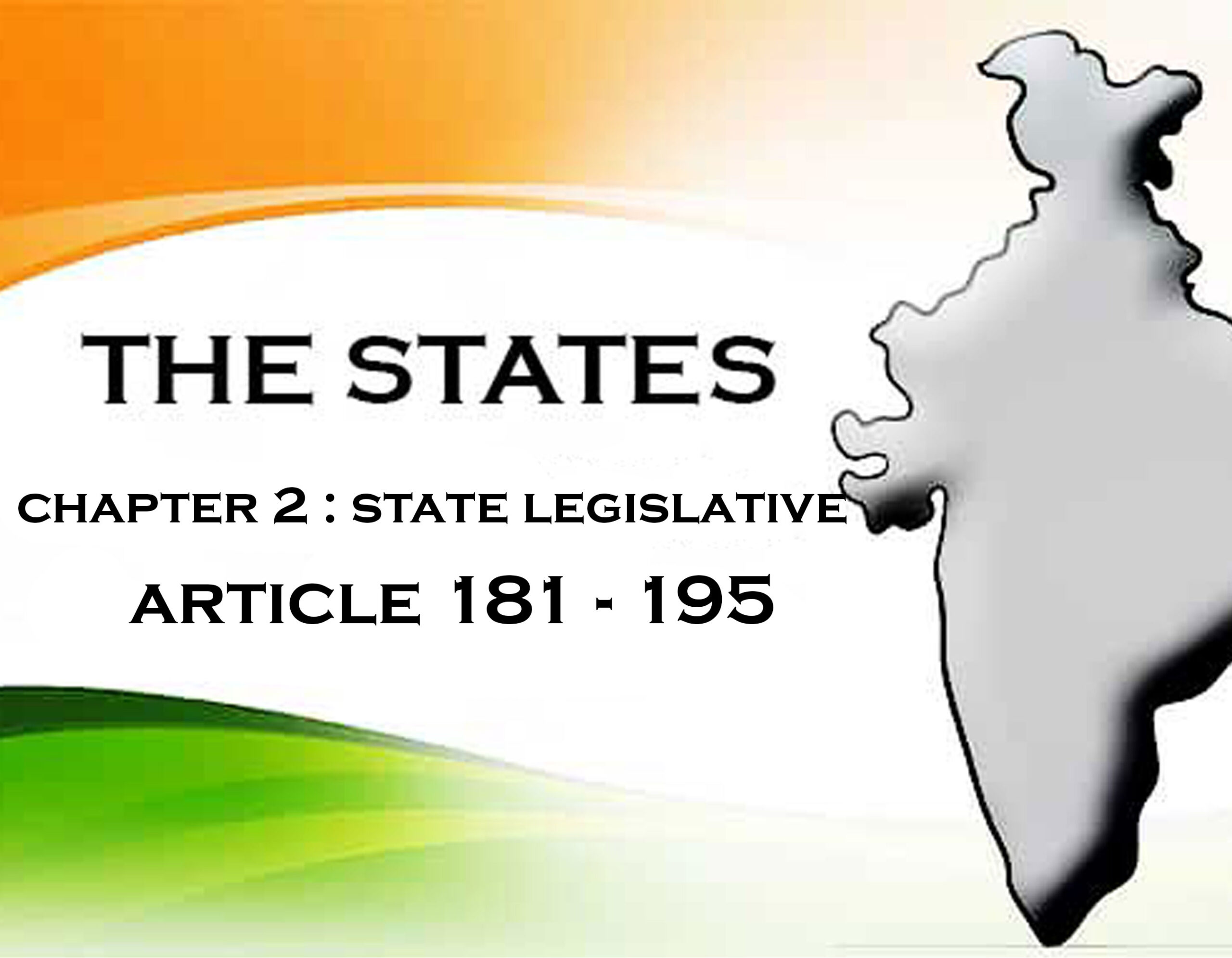 Chapter 2 : The State Legislature (Article 181-195)