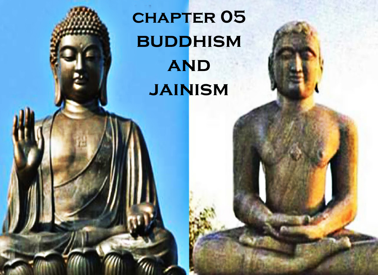Chapter 05 – Jainism and Buddhism